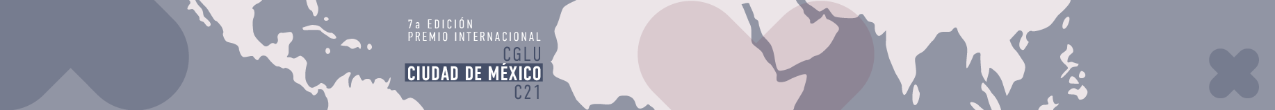 Premio Internacional CGLU - Ciudad de México - Cultura 21 - header