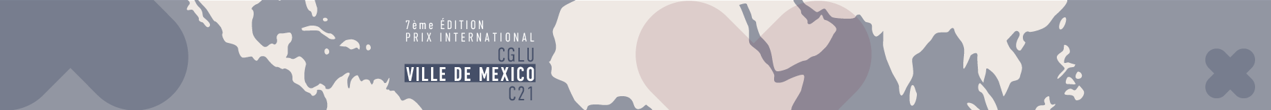 Prix International CGLU - Ville de Mexico - Culture 21 - header