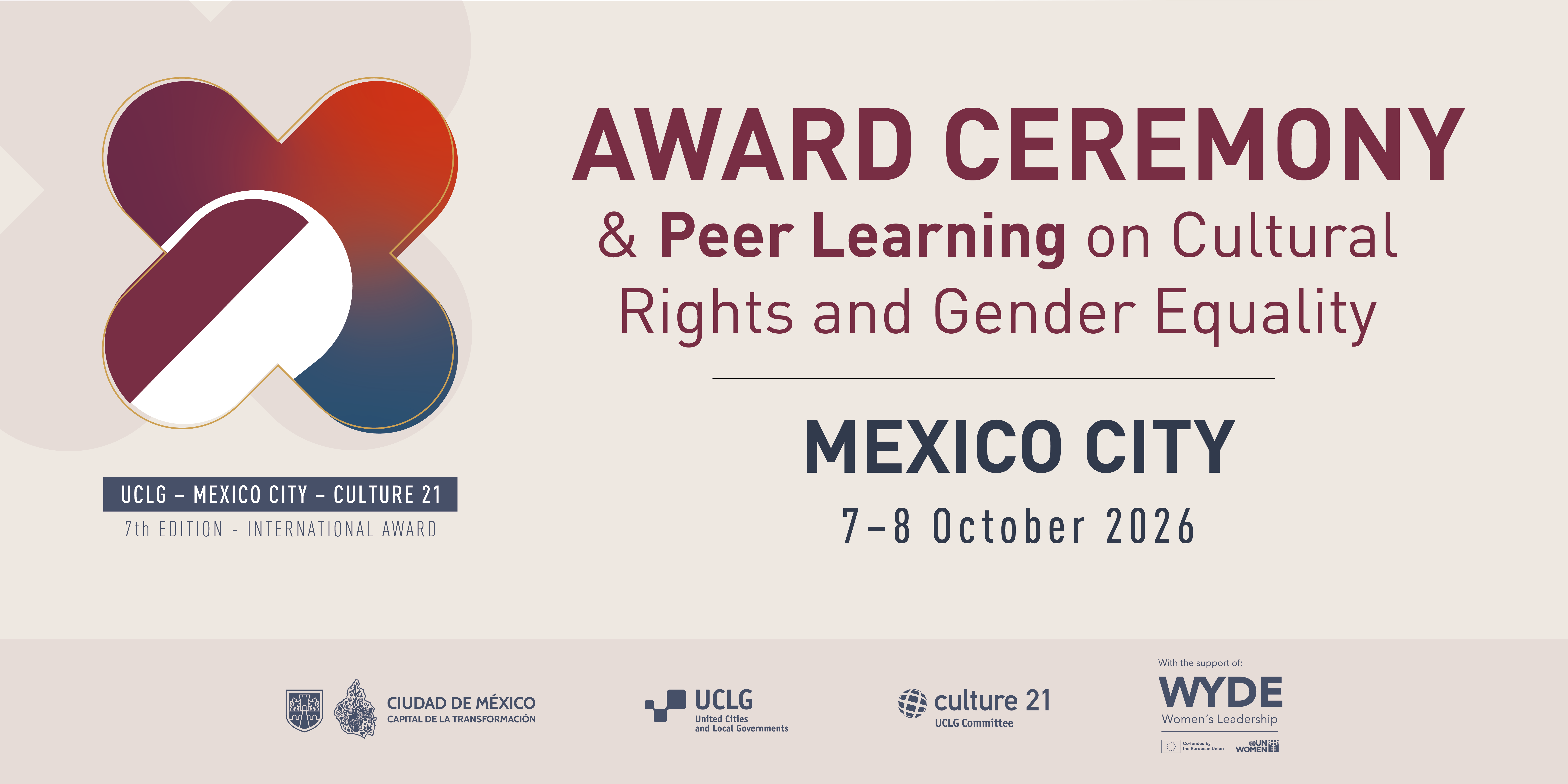 CEREMONY AND PEER-LEARNING EXERCISE. INTERNATIONAL AWARD UCLG – MEXICO CITY – CULTURE 21