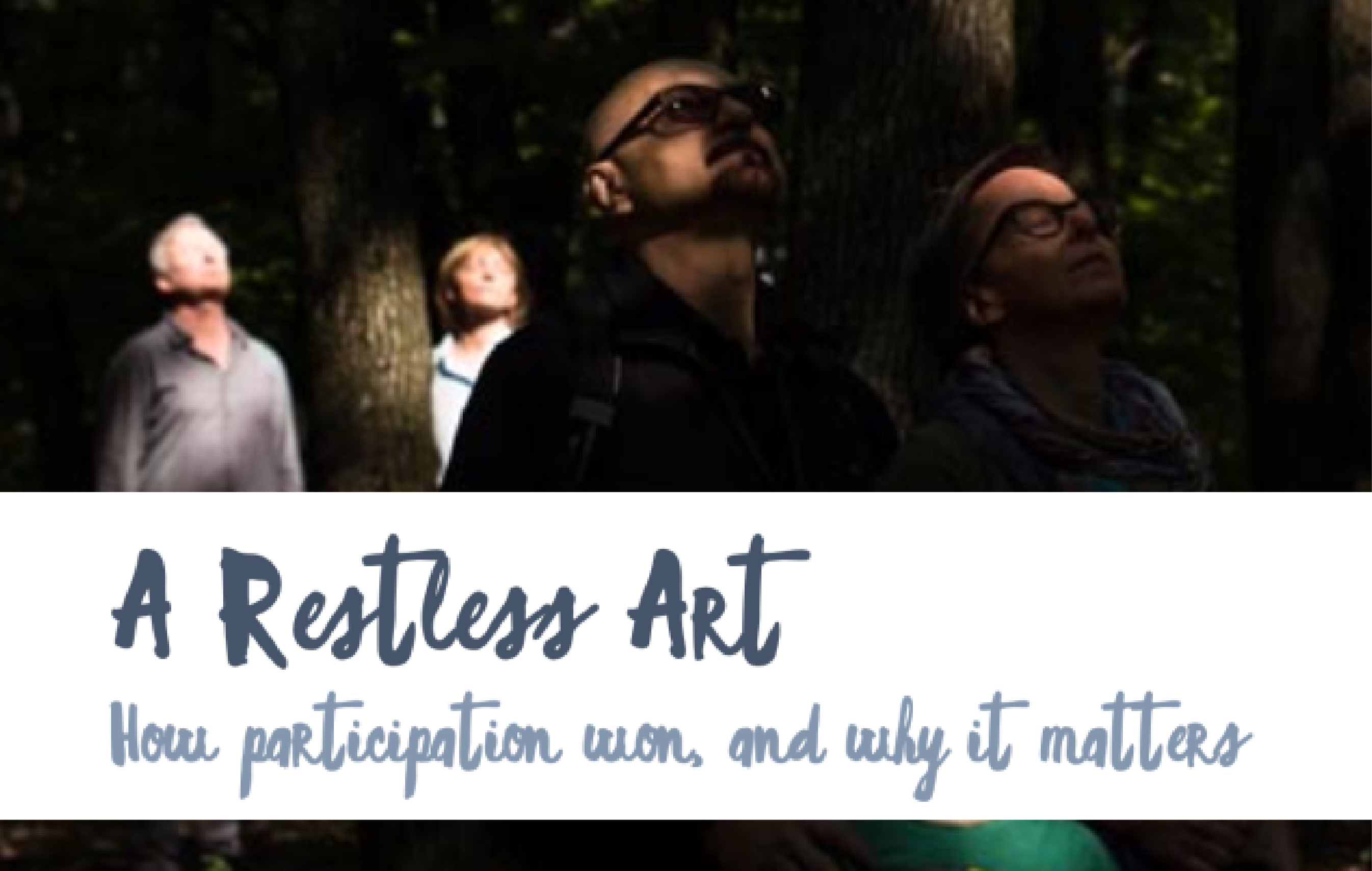 A Restless Art, by François Matarasso