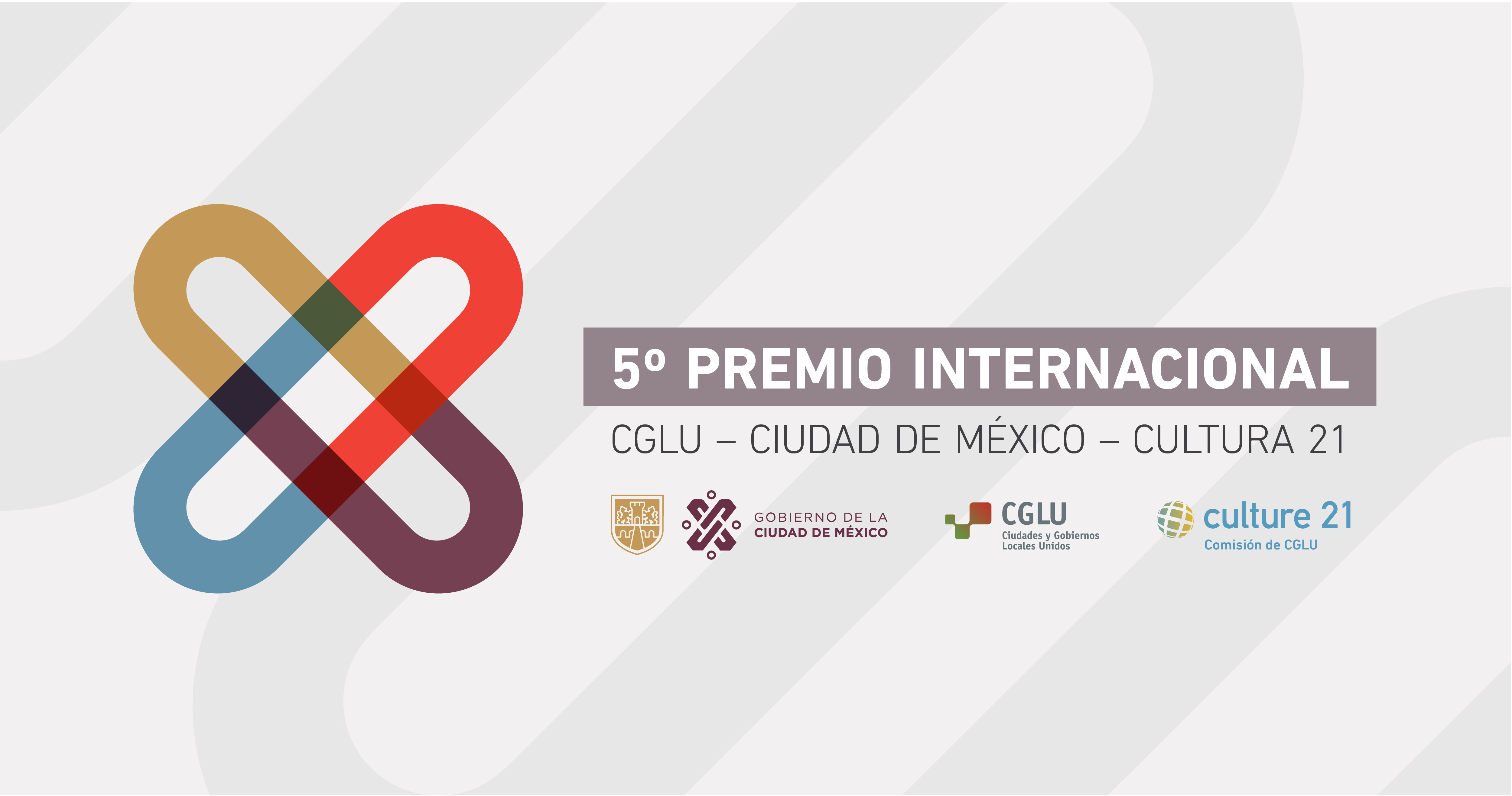 Premio Internacional CGLU – Ciudad de México – Cultura 21: Apertura de la convocatoria