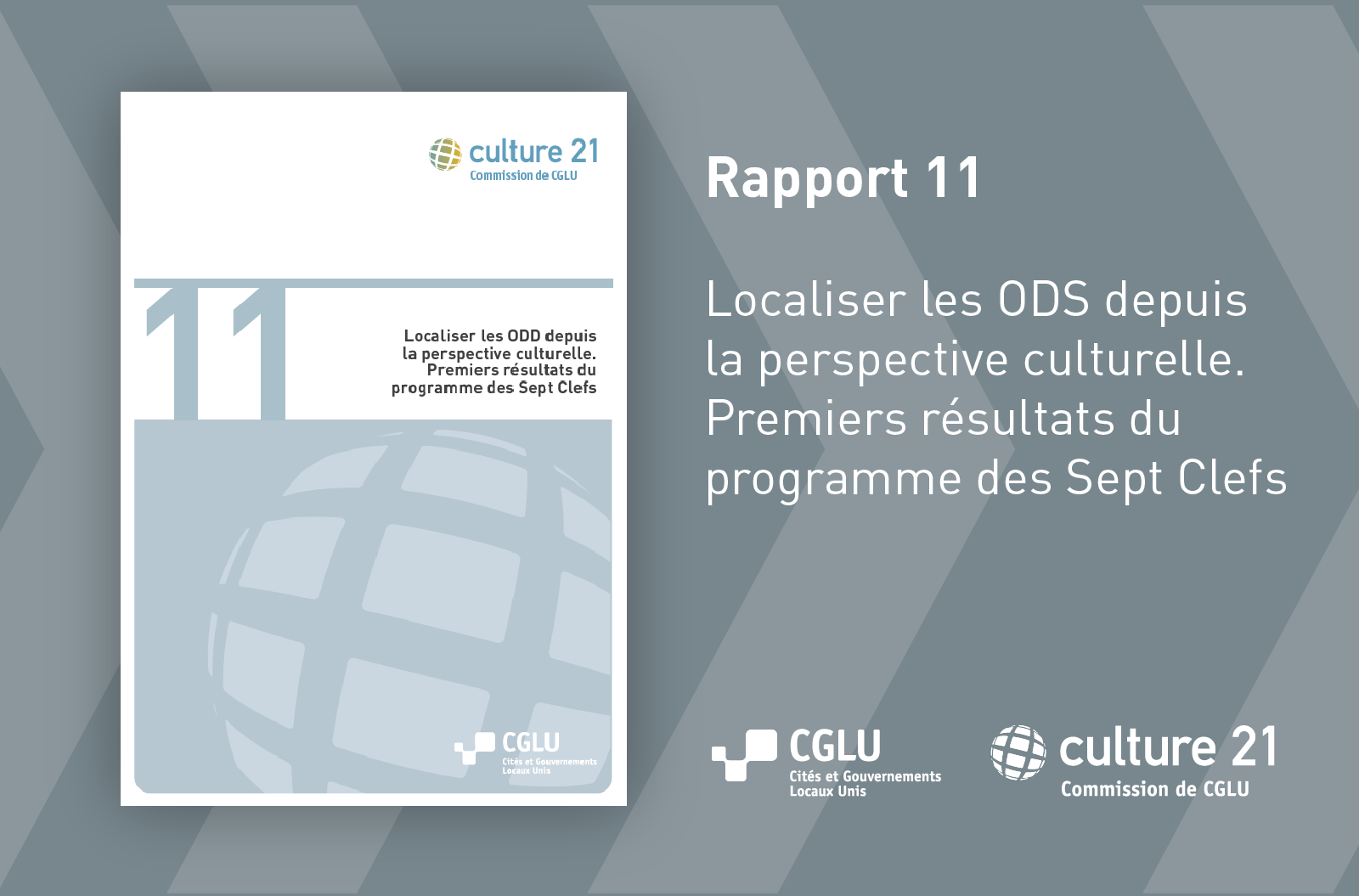 Rapport 11 : Localiser les ODD depuis la perspective culturelle. Premiers résultats du programme des Sept Clefs