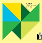 Stratégie Culturelle 2014-2020 de la Ville de Malmö
