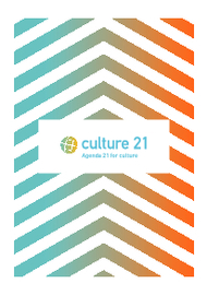 Agenda 21 For Culture Culture 21 Agenda 21 For Culture Culture 21
