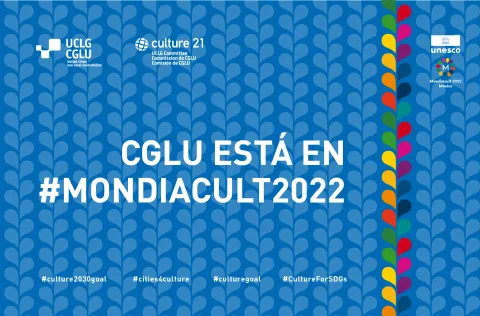 Mondiacult 2022