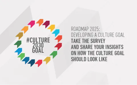 #Culture2030Goal towards a Culture Goal: Survey