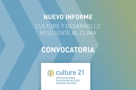 Nuevo informe: cultura y desarrollo resiliente al clima